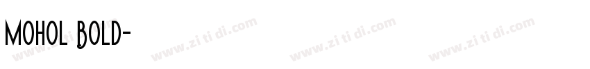 Mohol Bold字体转换